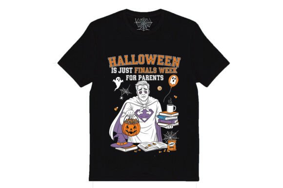 Halloween is Just Finals Week for Parent: A T-Shirt Design Review